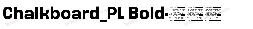 Chalkboard_PL Bold字体转换